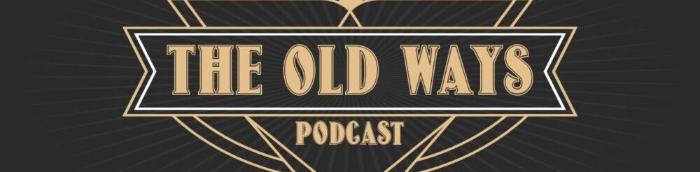 Old Ways